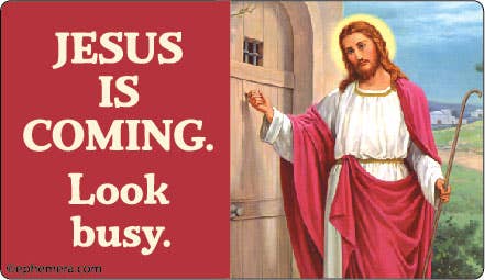 STICKER: Jesus is coming. Look busy