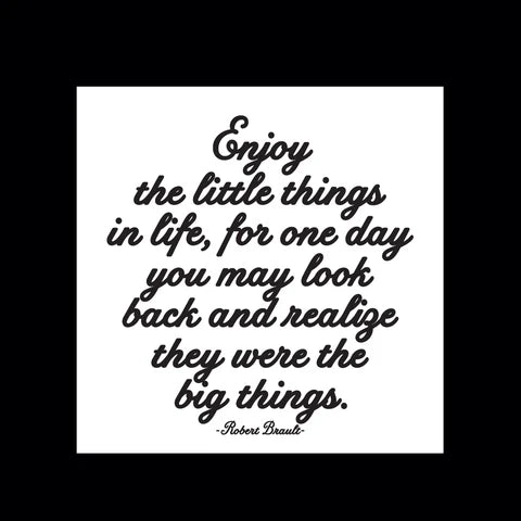 Quotable - Magnet - M330 -Enjoy the little things in life