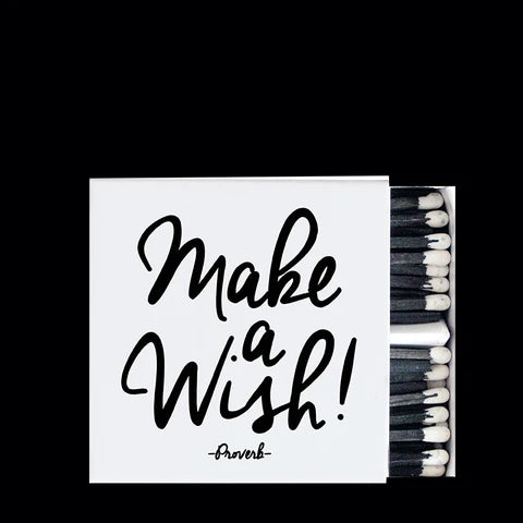 Quotable - Matches - Make A Wish