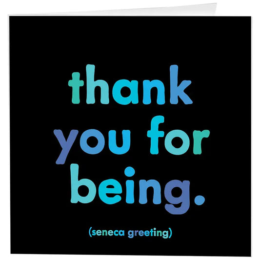 Quotable-Card-D120thank you for being.