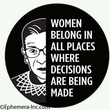 Lapel Pin/Buttons: Women belong in all places