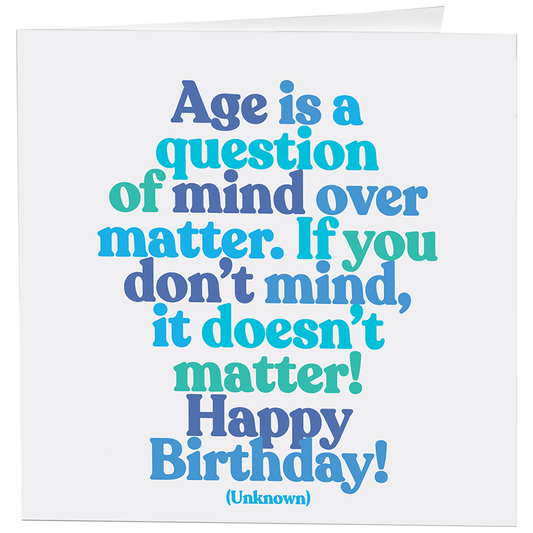 Quotable-Cards - D83- Age Is A Question - Birthday - (Unknown)