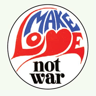 Ephemera Button-Make love not war