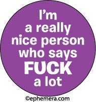 Pin Button: I'm a really nice person who