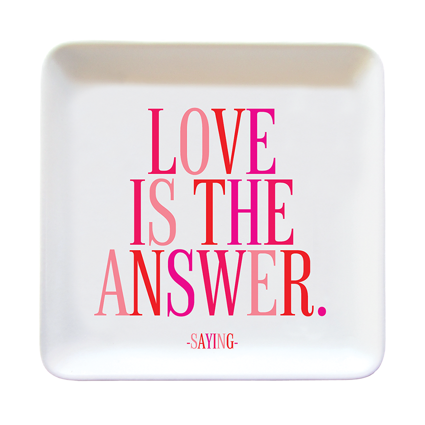 Quotable - Trinket Dishes - Love Is The Answer (Saying)