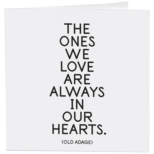 Quotable-Cards - 247- The Ones We Love (Adage)