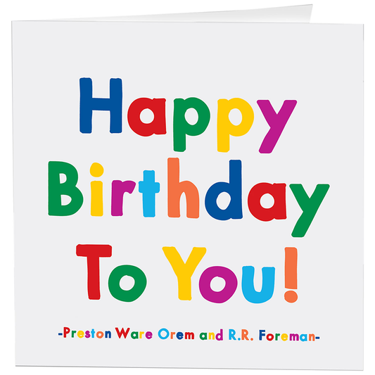 Quotable-Cards - D283 - Happy Bday To You - Birthday - (Orem/Foreman)